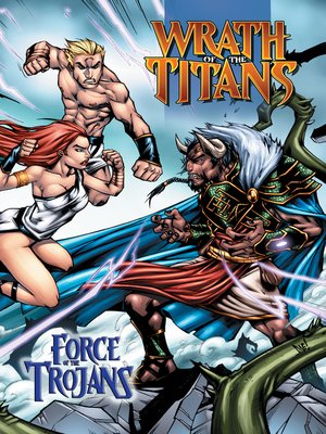 cover image of Wrath of the Titans: Force of the Trojans